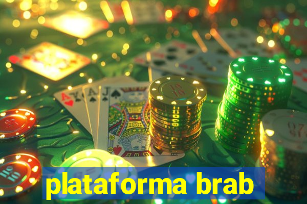 plataforma brab